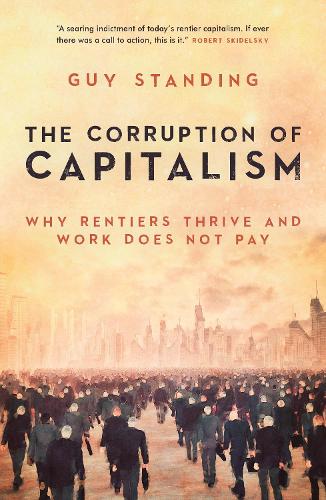 The Corruption of Capitalism