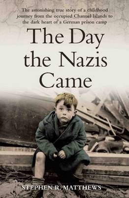 The Day the Nazis Came Here