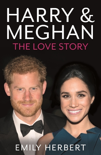 Harry & Meghan - The Love Story