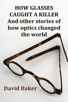 How Glasses Caught A Killer