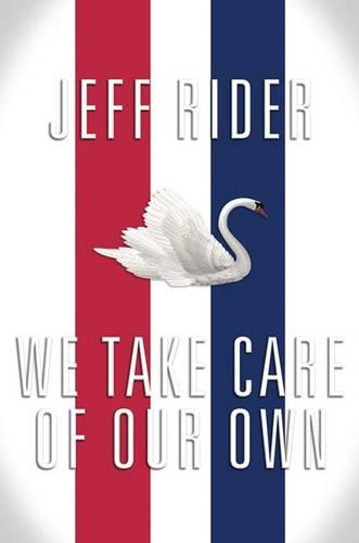 We Take Care of Our Own