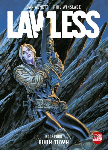 Lawless Book Four: Boom Town Volume 4