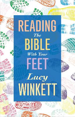 Reading the Bible with your Feet