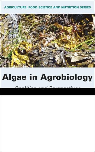 Algae in Agrobiology