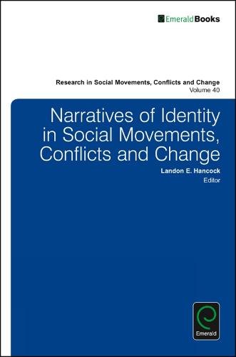Narratives of Identity in Social Movements, Conflicts and Change