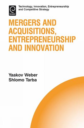 Mergers and Acquisitions, Entrepreneurship and Innovation