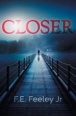 Closer