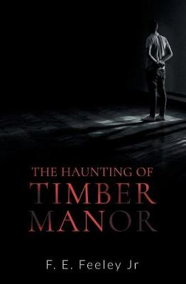 The Haunting of Timber Manor