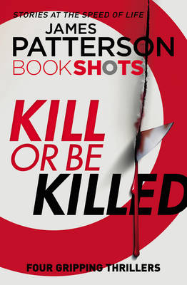 Kill or be Killed
