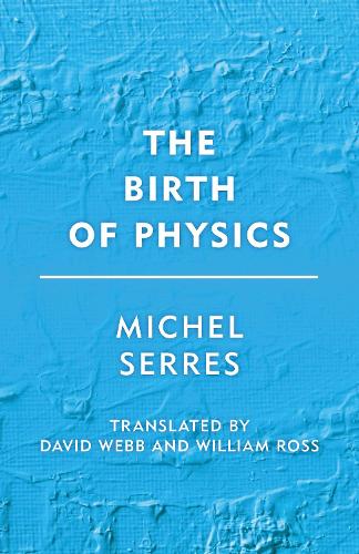 The Birth of Physics