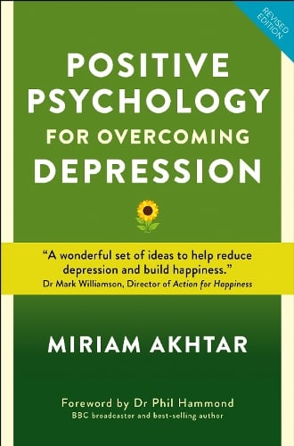 Positive Psychology for Overcoming Depression