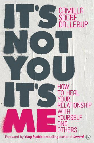 It's not You, It's Me