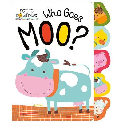 Who Goes Moo? (Petite Boutique)