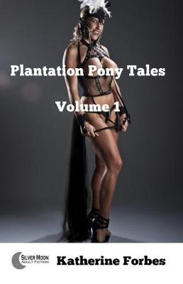 Plantation Pony Tales