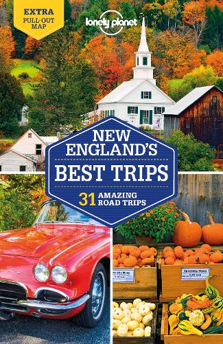 Lonely Planet New England's Best Trips
