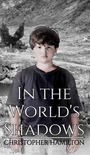 In the World's Shadows