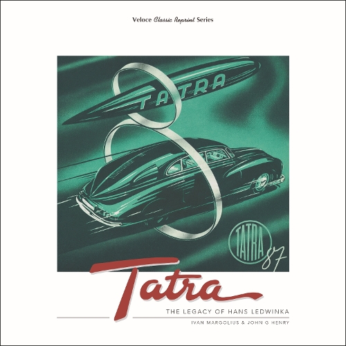 Tatra - the Legacy of Hans Ledwinka