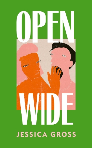 Open Wide by Jessica Gross