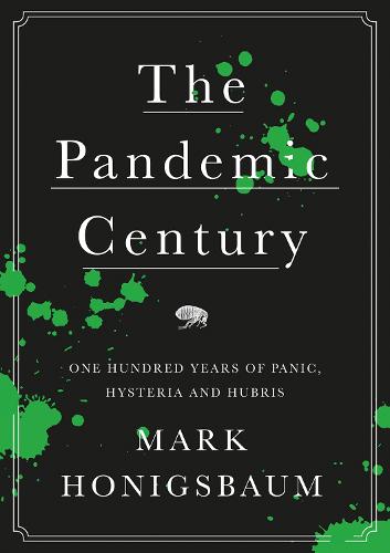 The Pandemic Century