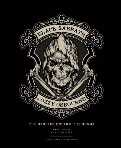 Black Sabbath & Ozzy Osbourne: The Stories Behind the Songs