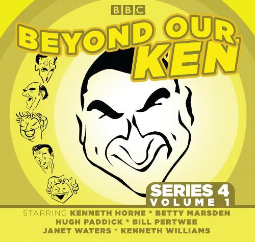 Beyond Our Ken: Series 4 Volume 1