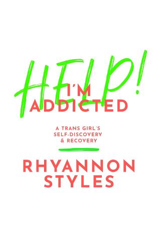 Help! I'm Addicted
