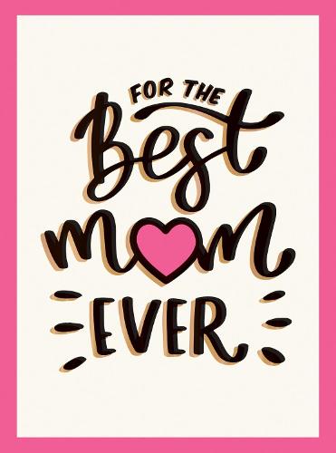 For the Best Mum Ever