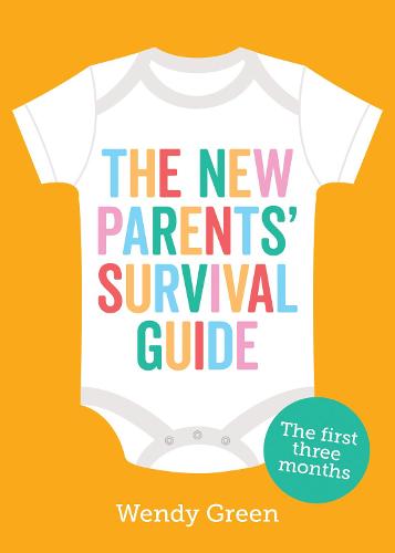 The New Parents' Survival Guide