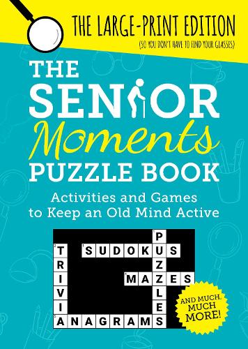 The Senior Moments Puzzle Book