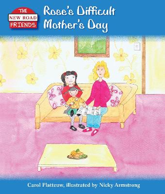 Rose's Difficult Mother's Day