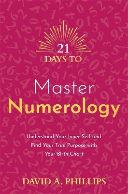 21 Days to Master Numerology