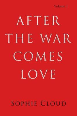After the War Comes Love