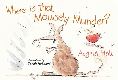 Where is that Mousely Munder?