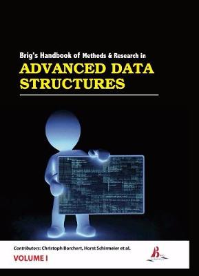 Brig's Handbook of Methods & Research in Advanced Data Structures (2 Volumes)
