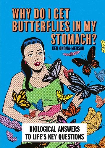 Why Do I Get Butterflies In My Stomach?