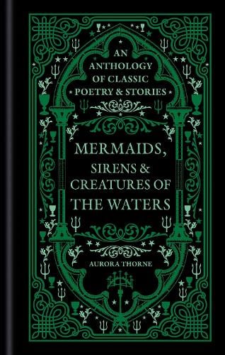 Mermaids, Sirens & Creatures of the Waters