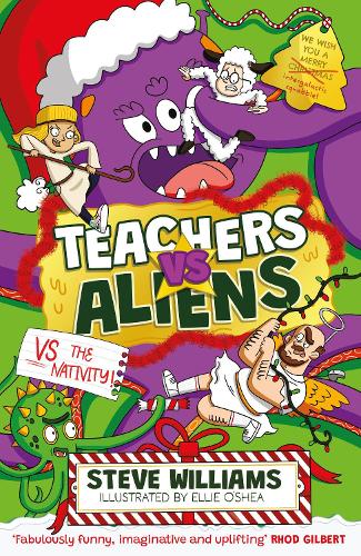 Teachers vs Aliens vs the Nativity!