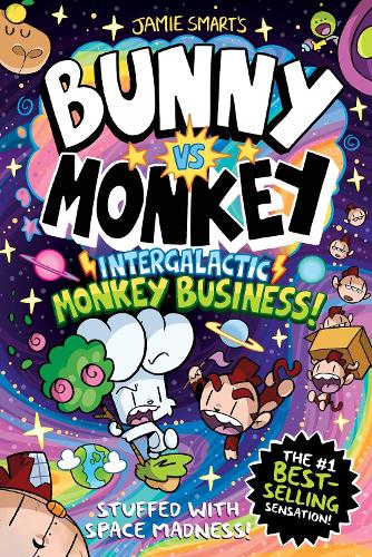 Bunny vs Monkey: Intergalactic Monkey Business! by Jamie Smart