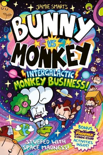 Bunny vs Monkey: Intergalactic Monkey Business! (a Phoenix Comic Book) by Jamie Smart
