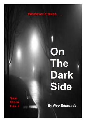 On the Dark Side