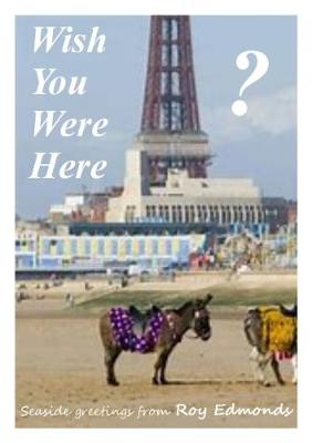 Wish You Were Here