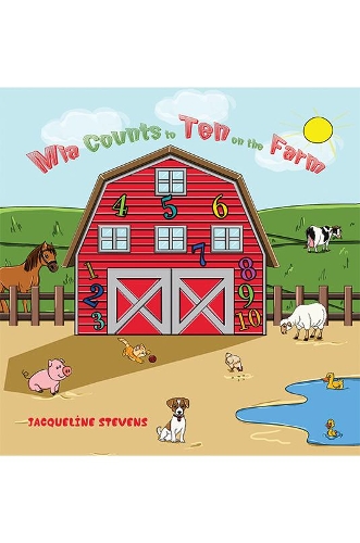 Mia Counts to Ten on the Farm