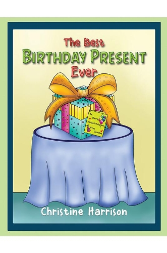 The Best Birthday Present Ever