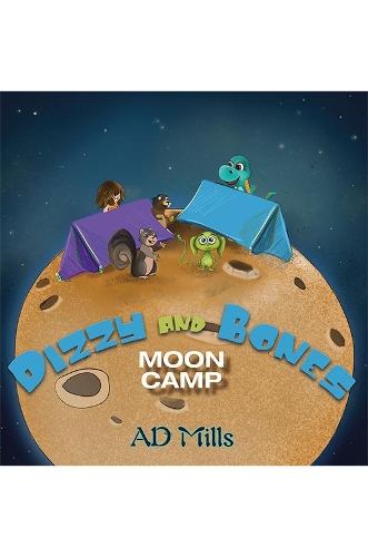 Dizzy and Bones Moon Camp