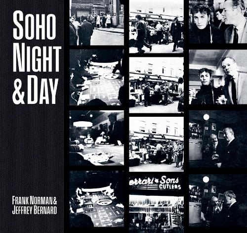 Soho Night & Day by Frank Norman