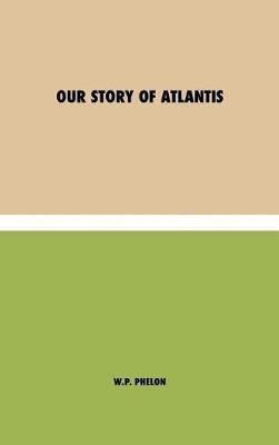 Our Story of Atlantis