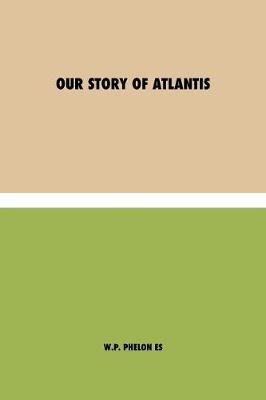 Nuestra Historia de la Atlántida