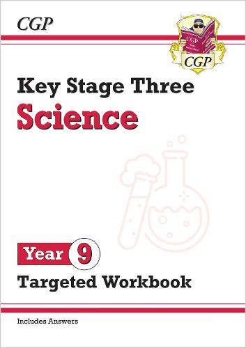 KS3 Year 9 Science Targeted Workbook (with answers) by CGP Books