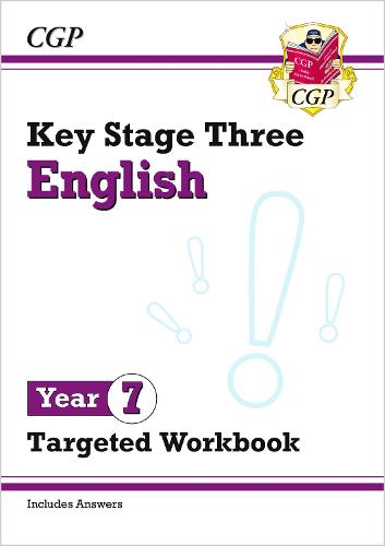KS3 Year 7 English Targeted Workbook (with answers) by CGP Books
