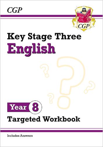 KS3 Year 8 English Targeted Workbook (with answers) by CGP Books
